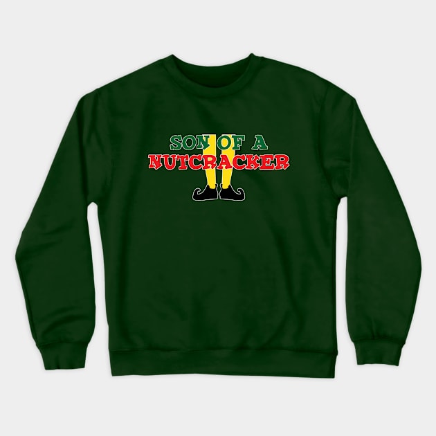 Son of a nutcracker Crewneck Sweatshirt by old_school_designs